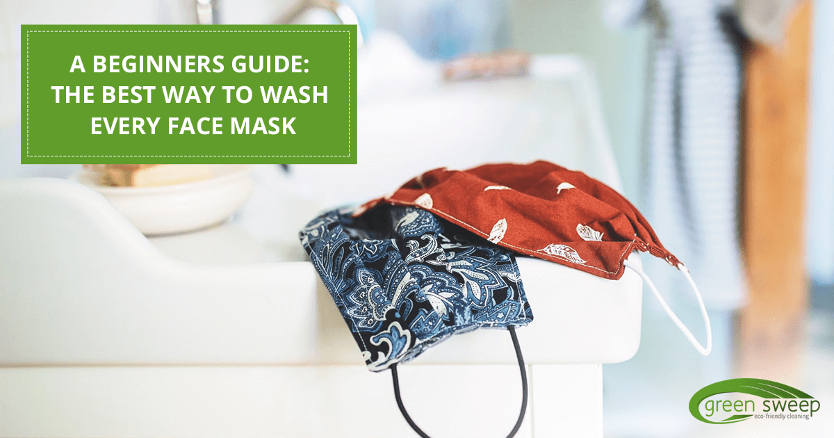 A Beginners Guide The Best Way To Wash Every Face Mask